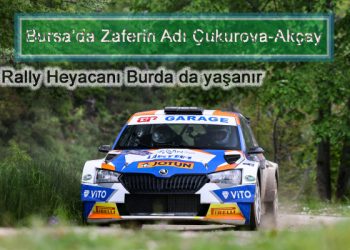 Bursa’da Zaferin Adı Çukurova-Akçay